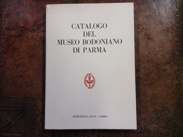 Catalogo del Museo Bodoniano di Parma