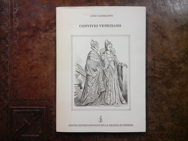CENNI STORICI PER L'INTRODUZIONE AL CONVIVIO VENEZIANO