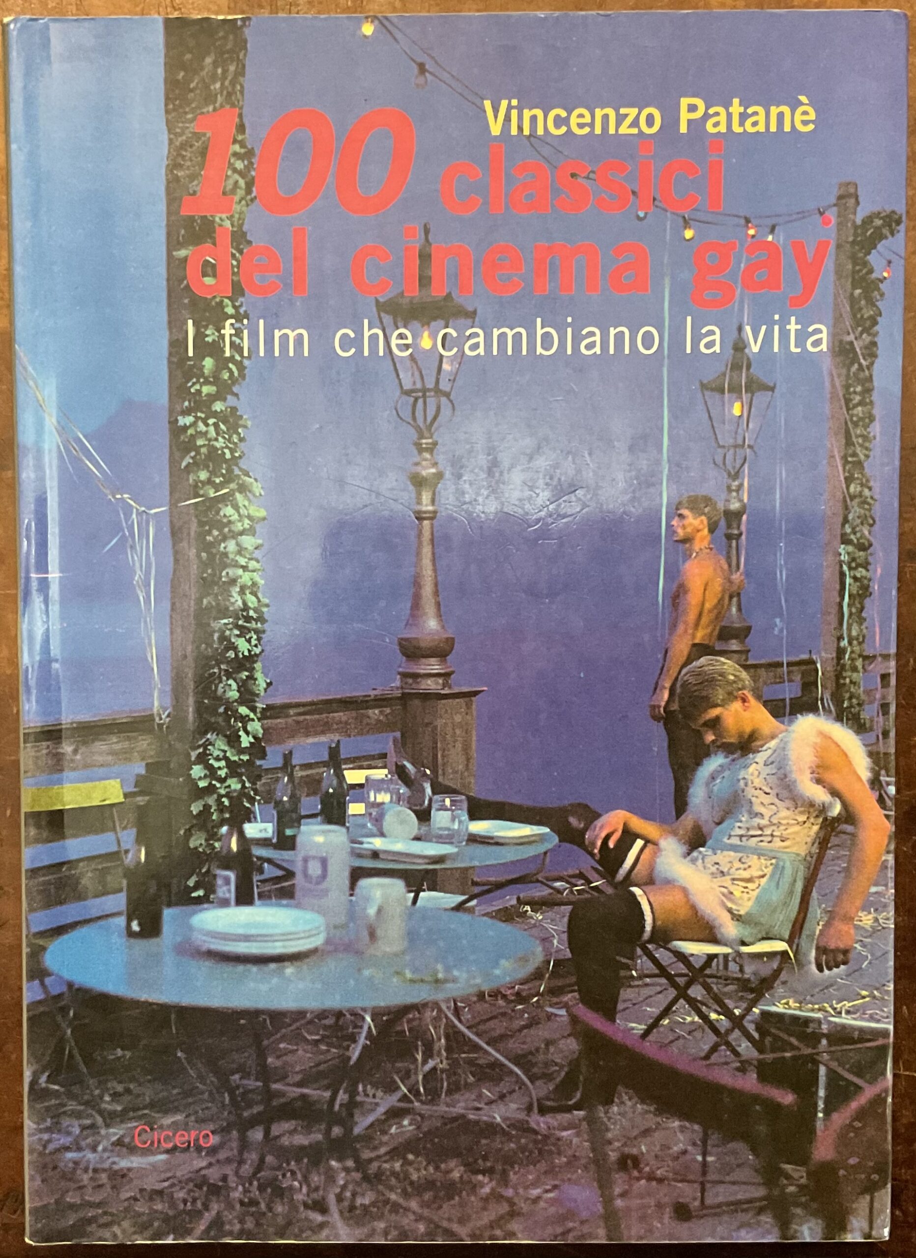 Cento classici del cinema gay. I film che cambiano la …