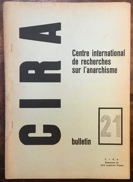 Centre international de recherches sur l'anarchisme. Bulletin 21. Automne 1970