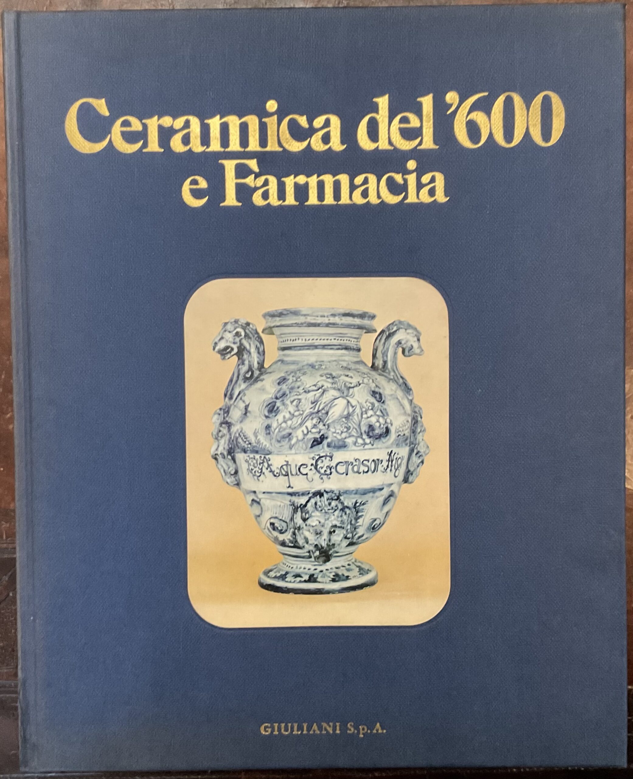 Ceramica del ‘600 e Farmacia