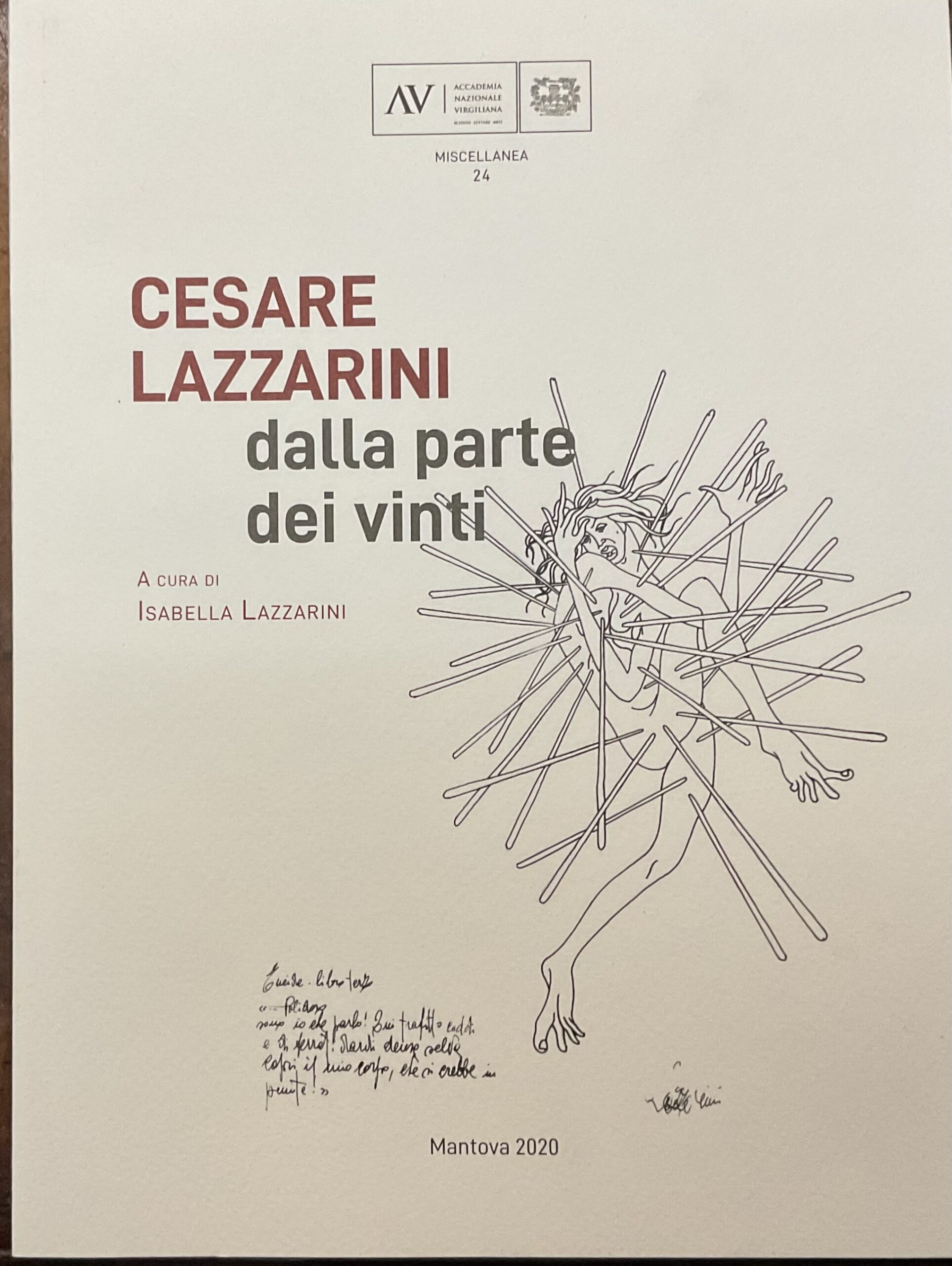 Cesare Lazzarini. Dalla parte dei vinti.
