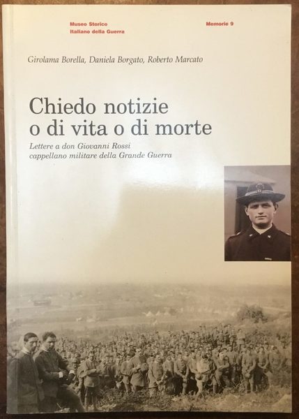 Chiedo notizie o di vita o di morte. Lettere a …