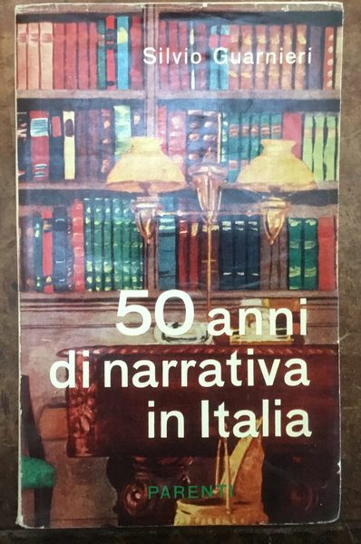 Cinquant’anni di narrativa in Italia