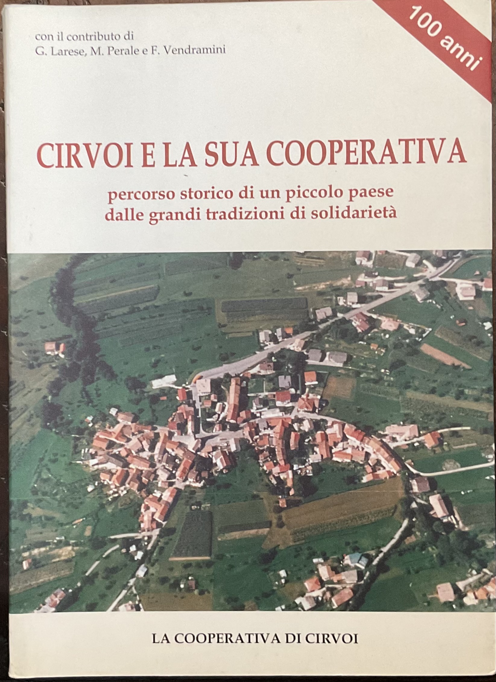 Cirvoi e la su a cooperativa. Percorso storico di un …