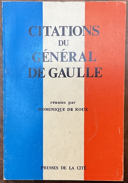 Citations du General de Gaulle