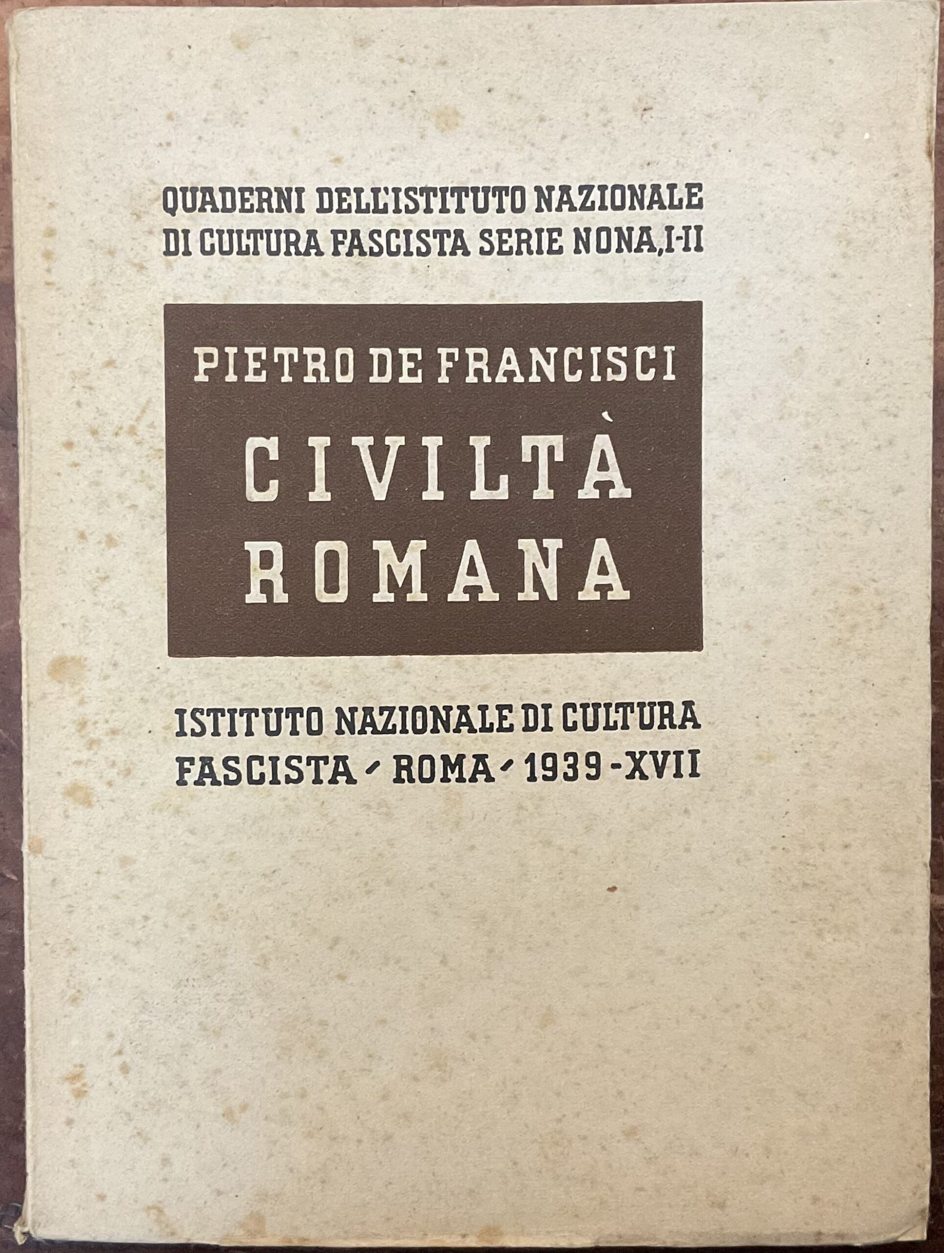 Civiltà Romana. Quaderni dell’Istituto Nazionale di cultura fascista, serie nona, …