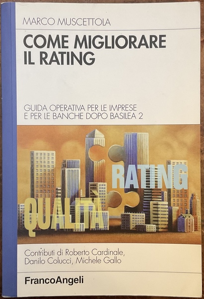 Come migliorare il rating. Guida operativa per le imprese e …