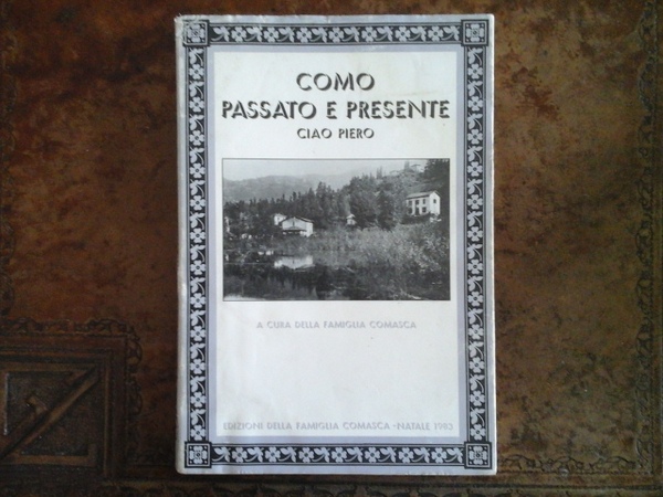 Como passato e presente. Ciao Piero