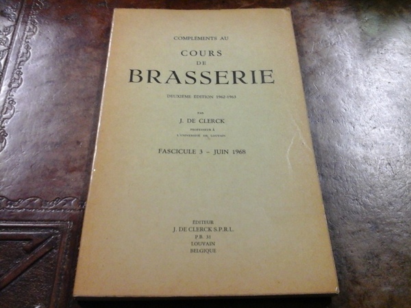 Compléments au Cours de Brasserie. Fascicule 3 - juin 1968