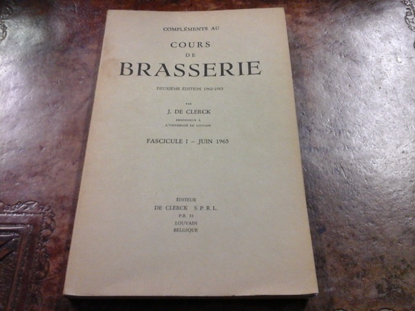 Compléments au Cours de Brasserie. Fascicule I - juin 1965
