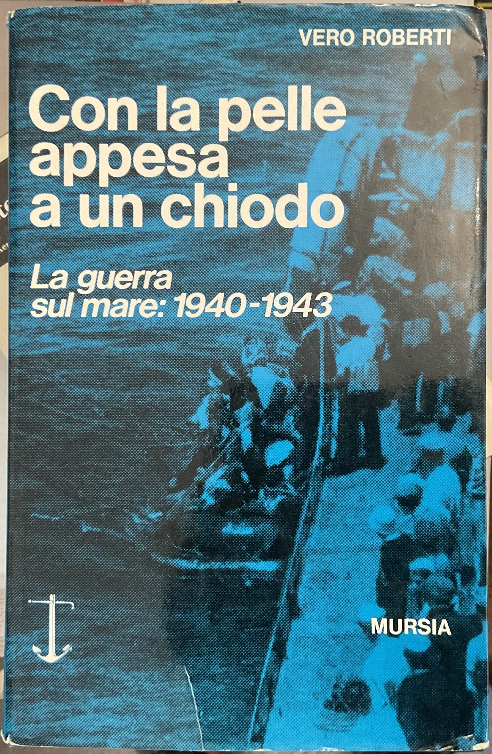 Con la pelle appesa a un chiodo. La guerra sul …