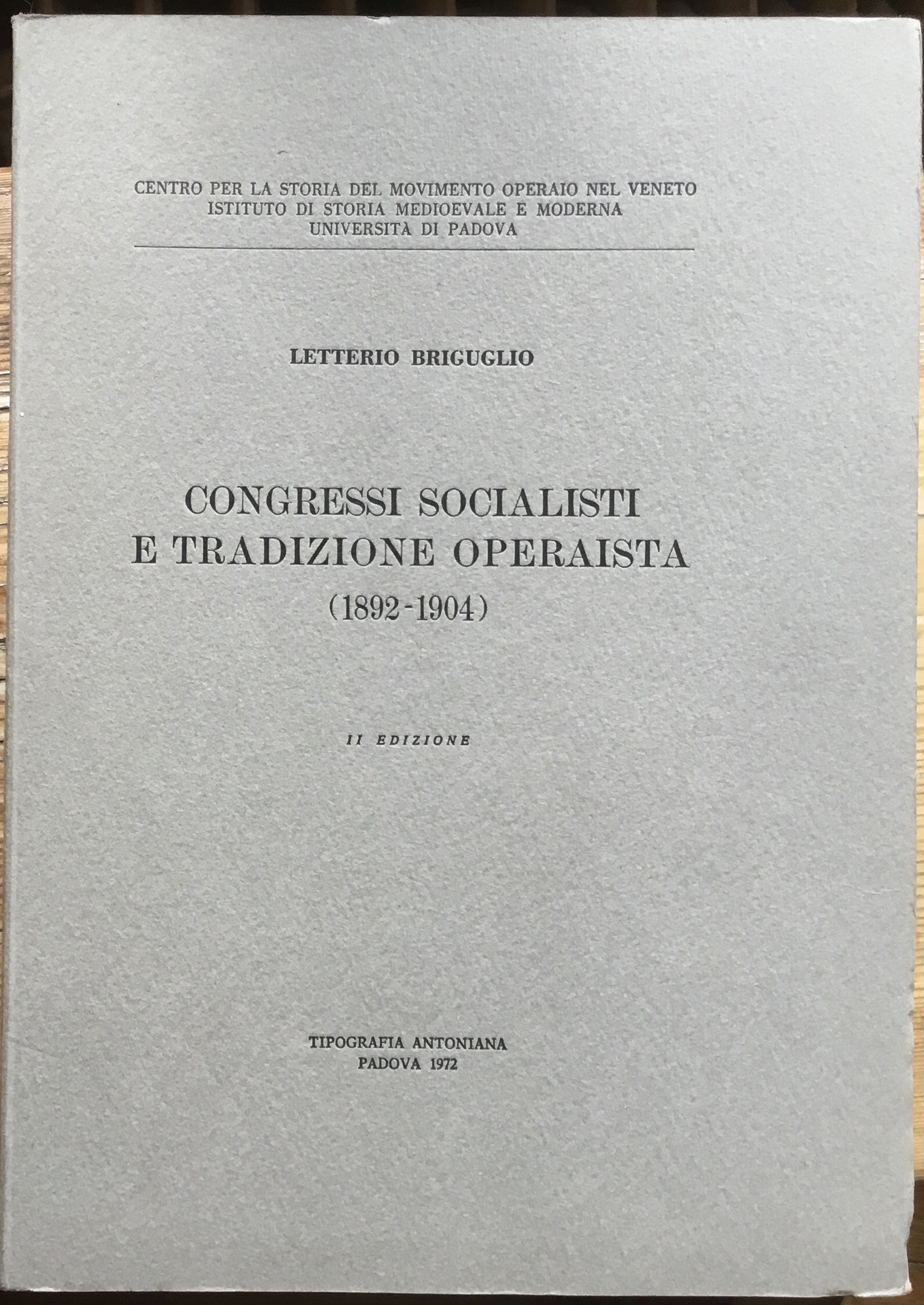 Congressi socialisti e tradizione operaista (1892-1904)