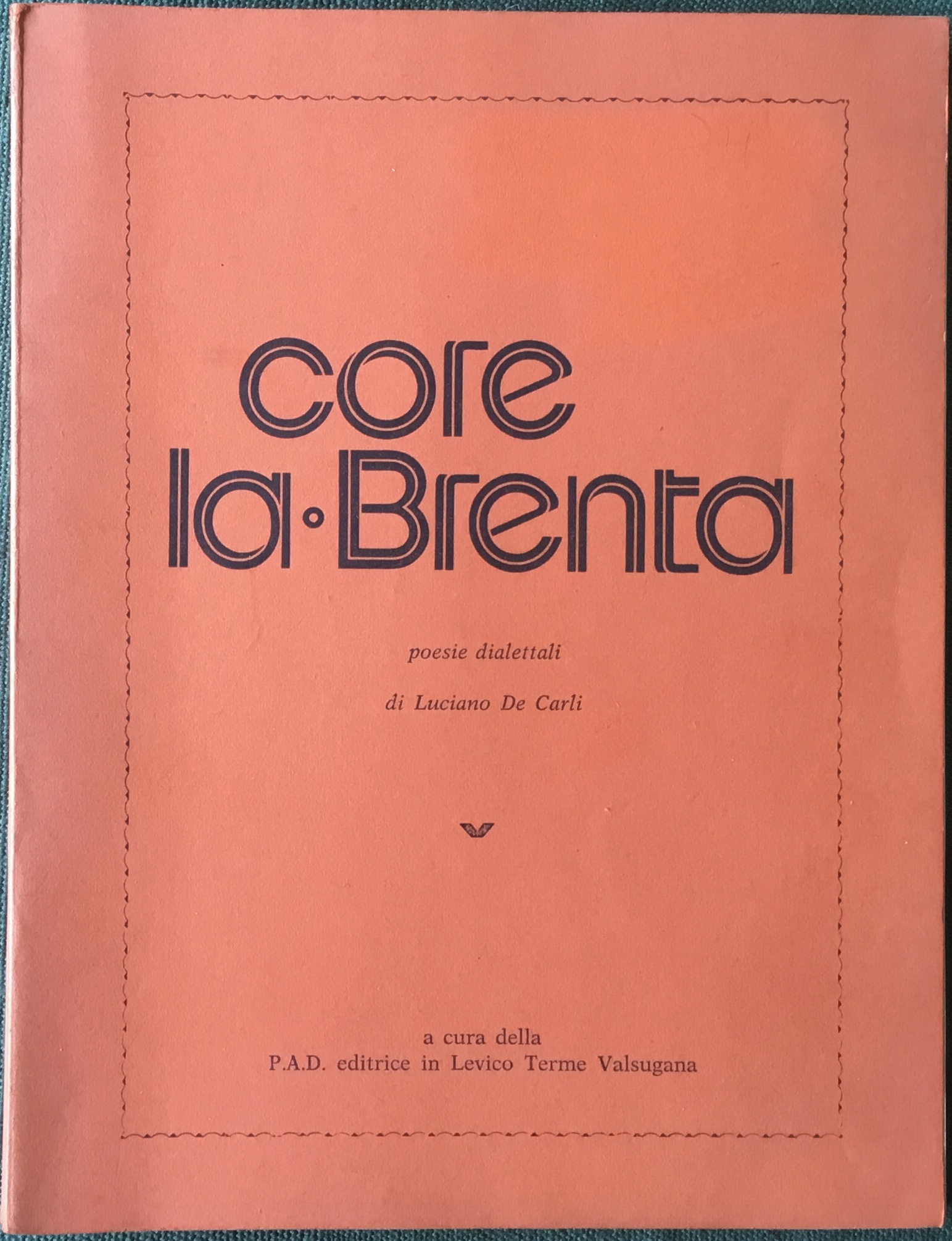 Core. La Brenta. Poesie dialettali