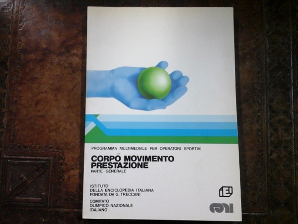 CORPO MOVIMENTO PRESTAZIONE, PROGRAMMA MULTIMEDIALE PER OPERATORI SPORTIVI