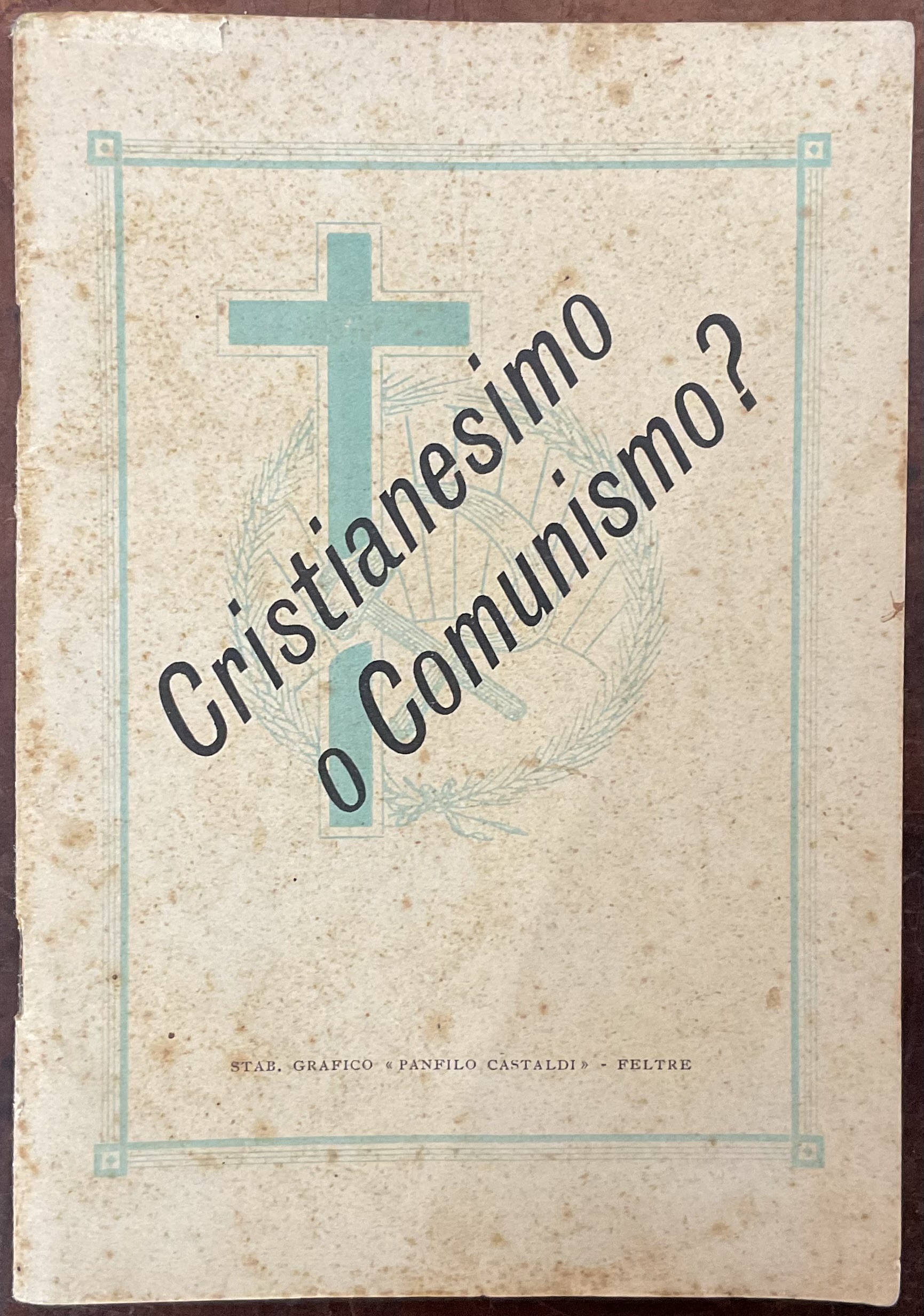 Cristianesimo o Comunismo?