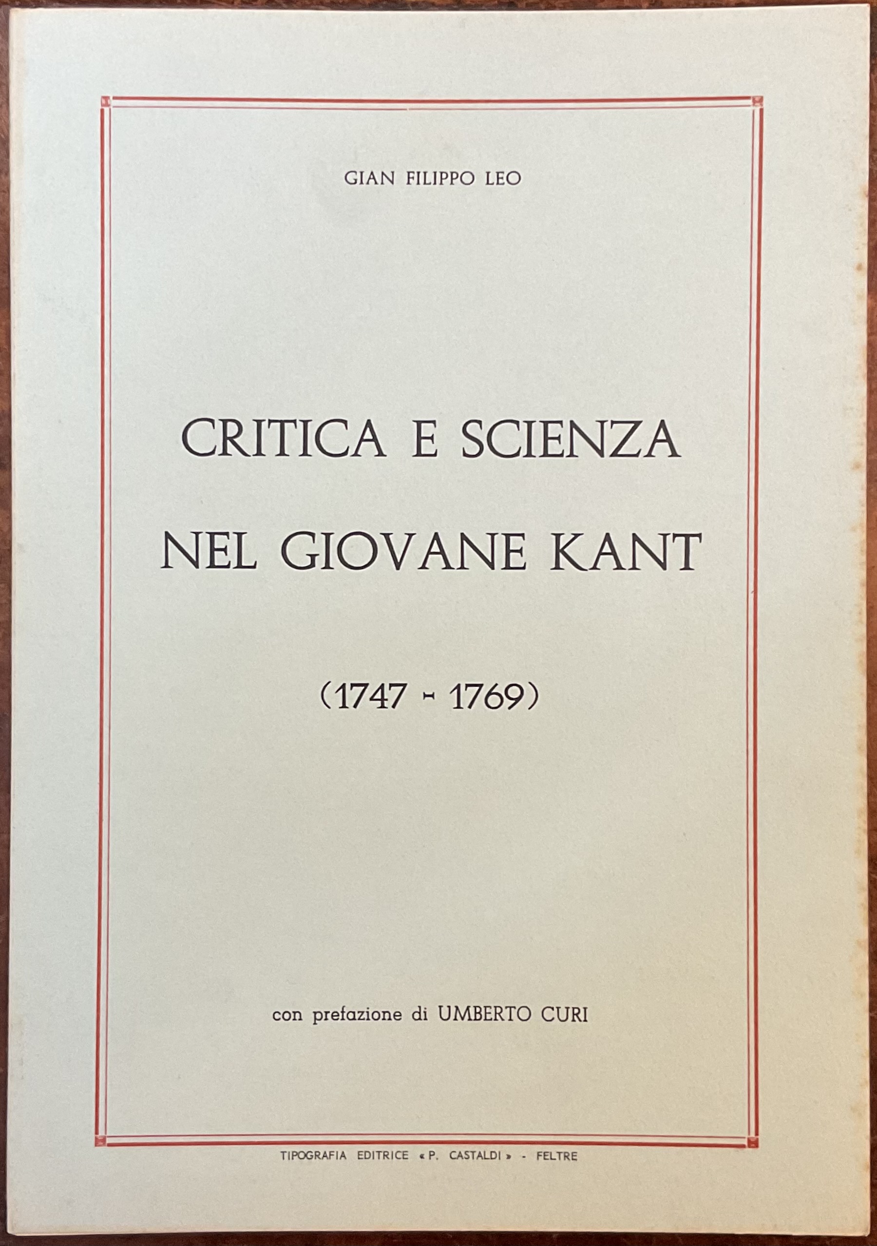 Critica e scienza nel giovane Kant ( 1747-1769)