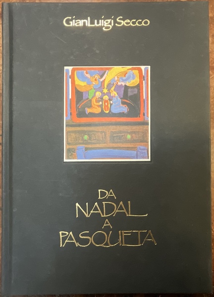 Da Nadal a Pasqueta ‘Cante a l Signor Vol. I’