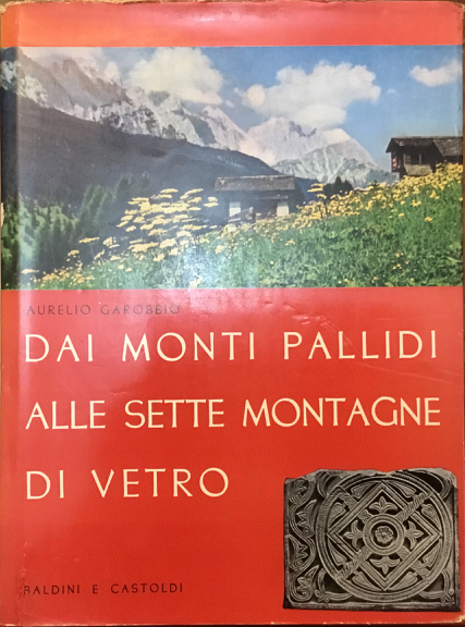 Dai Monti Pallidi alle Sette Montagne di Vetro