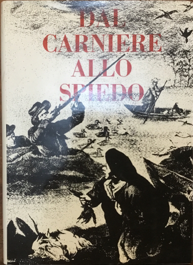 Dal carniere allo spiedo ( cento modi di cucinare la …