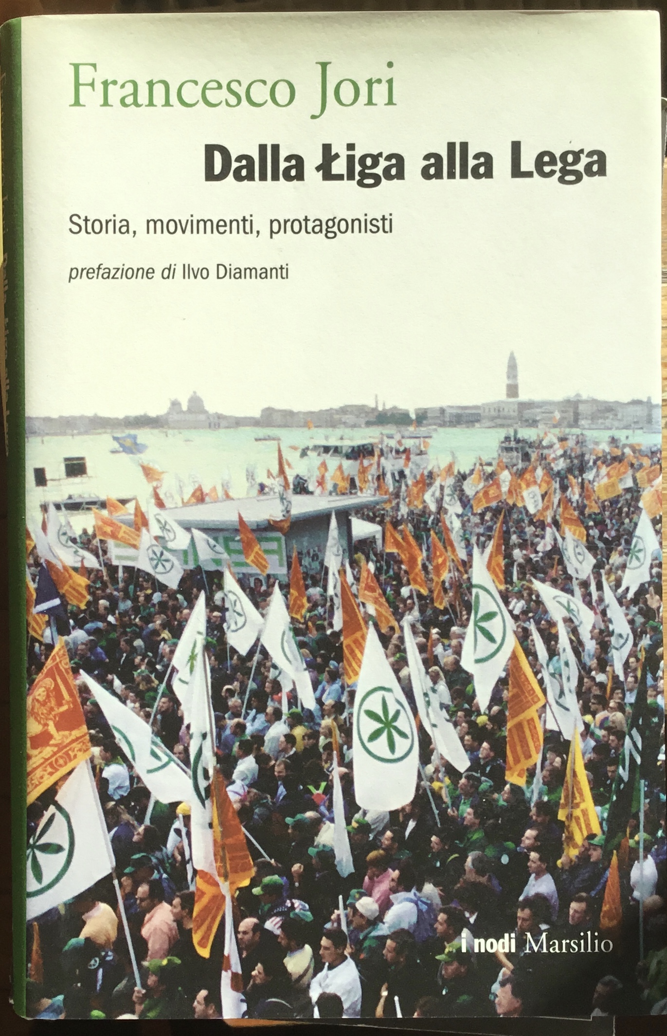 Dalla Liga alla Lega. Storia, movimenti, protagonisti.