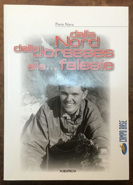 Dalla Nord delle Jorasses alle. falesie