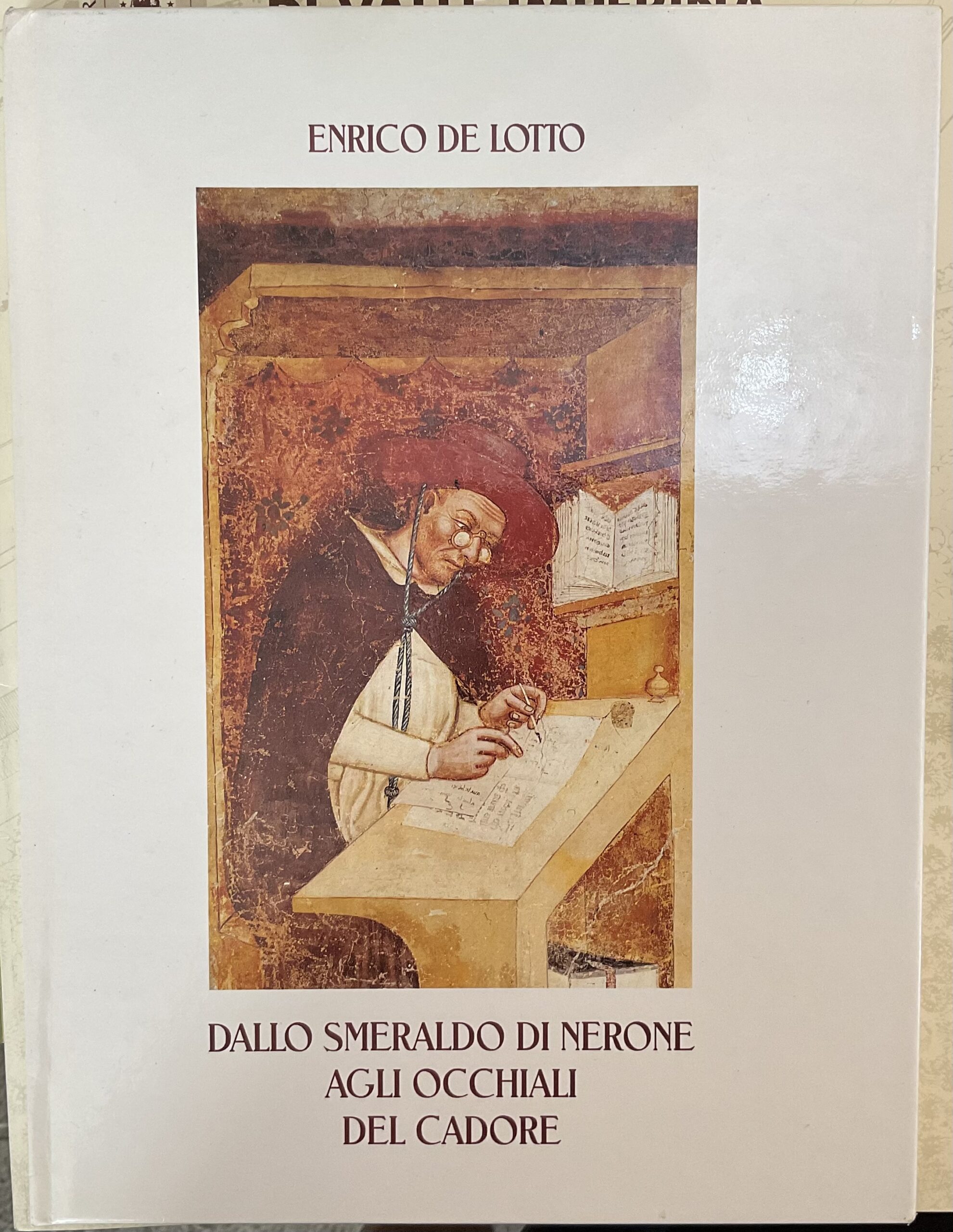 Dallo smeraldo di Nerone agli occhiali del Cadore