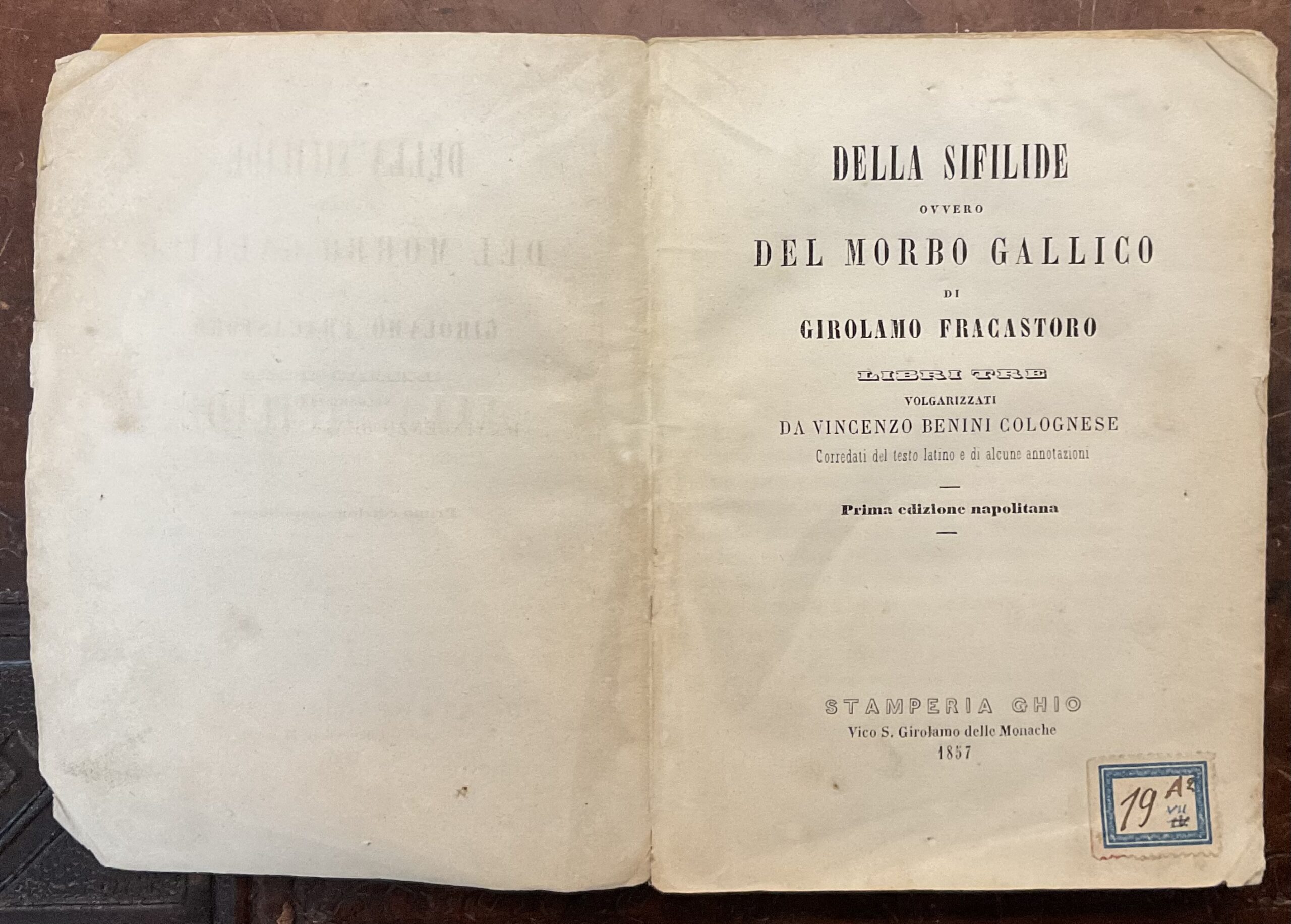 Della sifilide ovvero del morbo gallico di Girolamo Fracastoro. Libri …