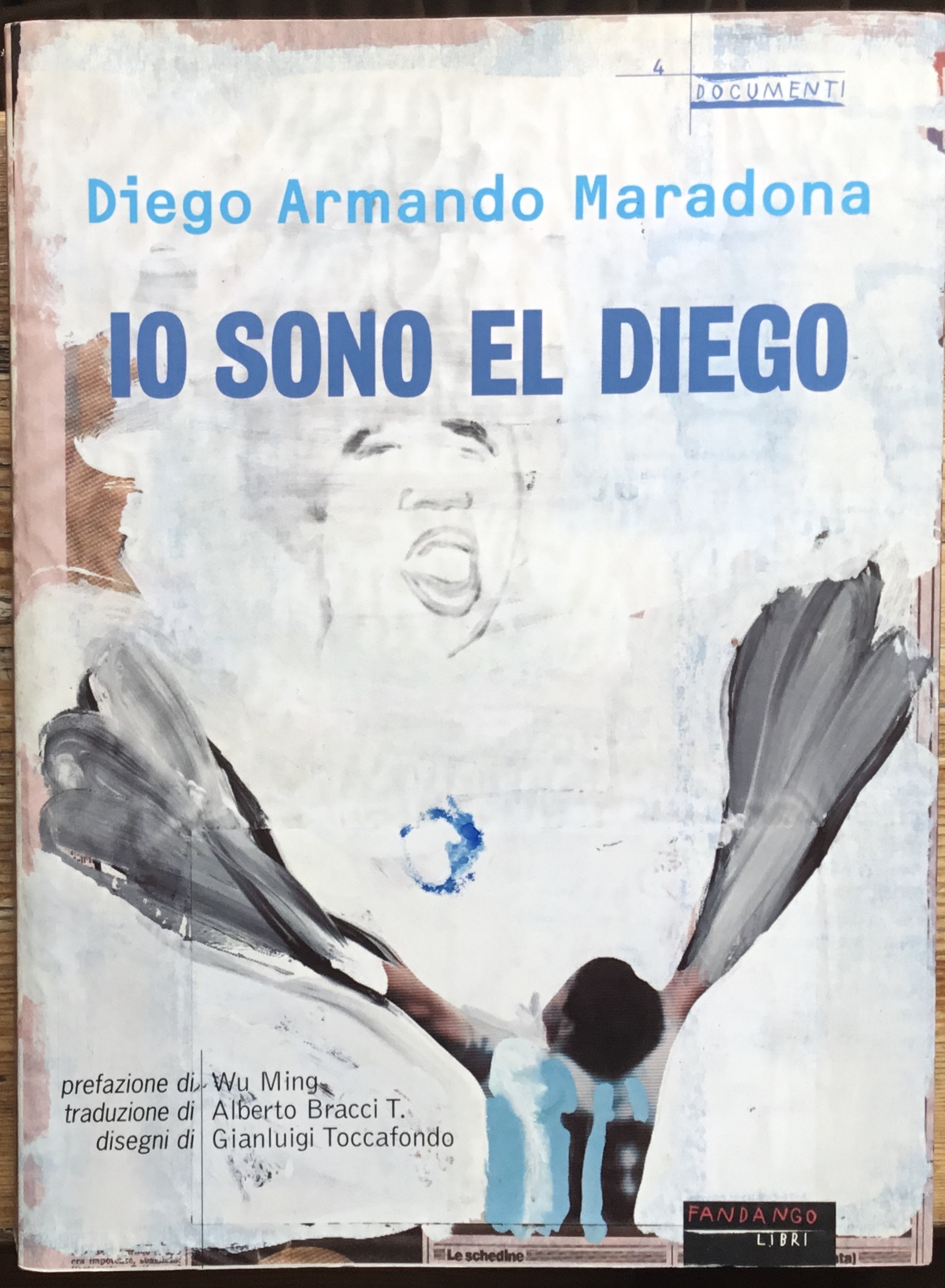 Diego Armando Maradona. Io sono El Diego