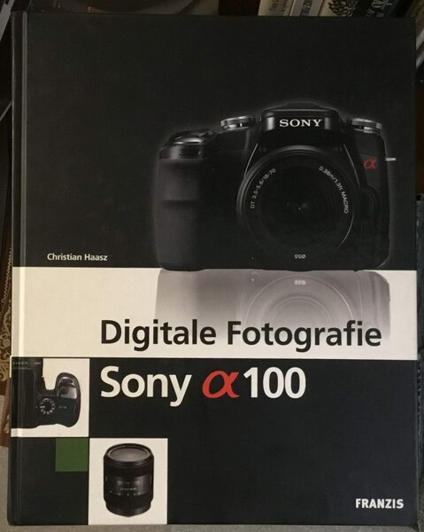 Digitale Fotografie Sony Alfa 100