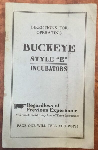 Directions for operating Buckeye style “E” incubators