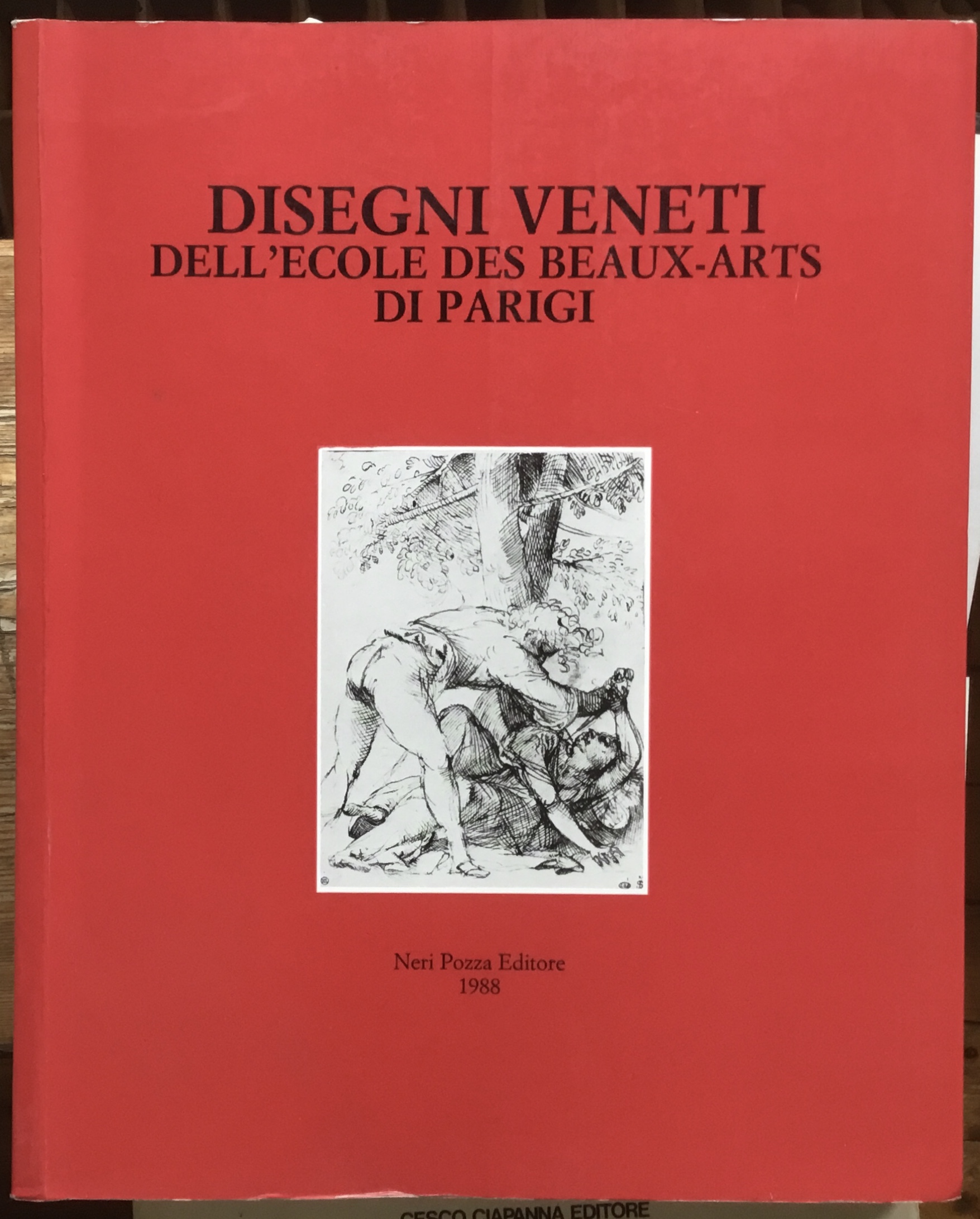 Disegni Veneti. Dell’Ecole des Beaux-Art di Parigi