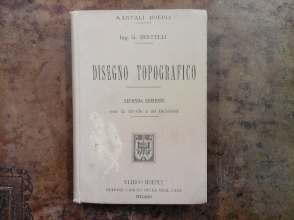 Disegno topografico. Seconda edizione con 12 tavole e 10 incisioni