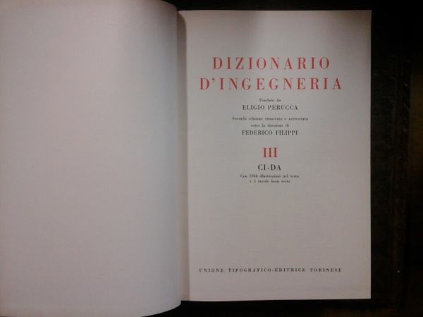 Dizionario d'Ingegneria. Vol. III. CI - DA. Utet