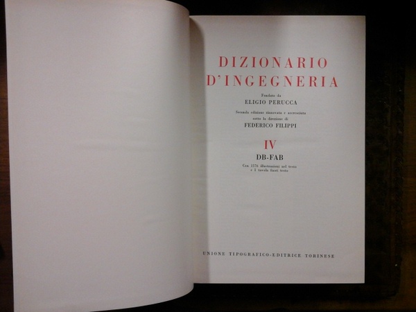 Dizionario d'Ingegneria. Vol. IV. DB - FAB. Utet