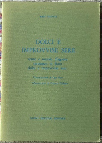 Dolci e improvvise sere