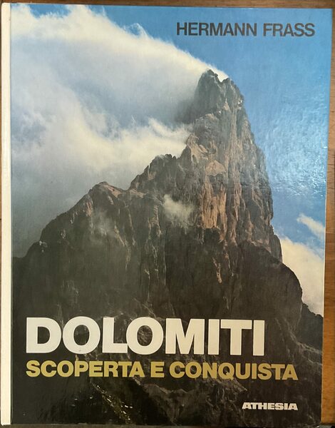 Dolomiti scoperta e conquista