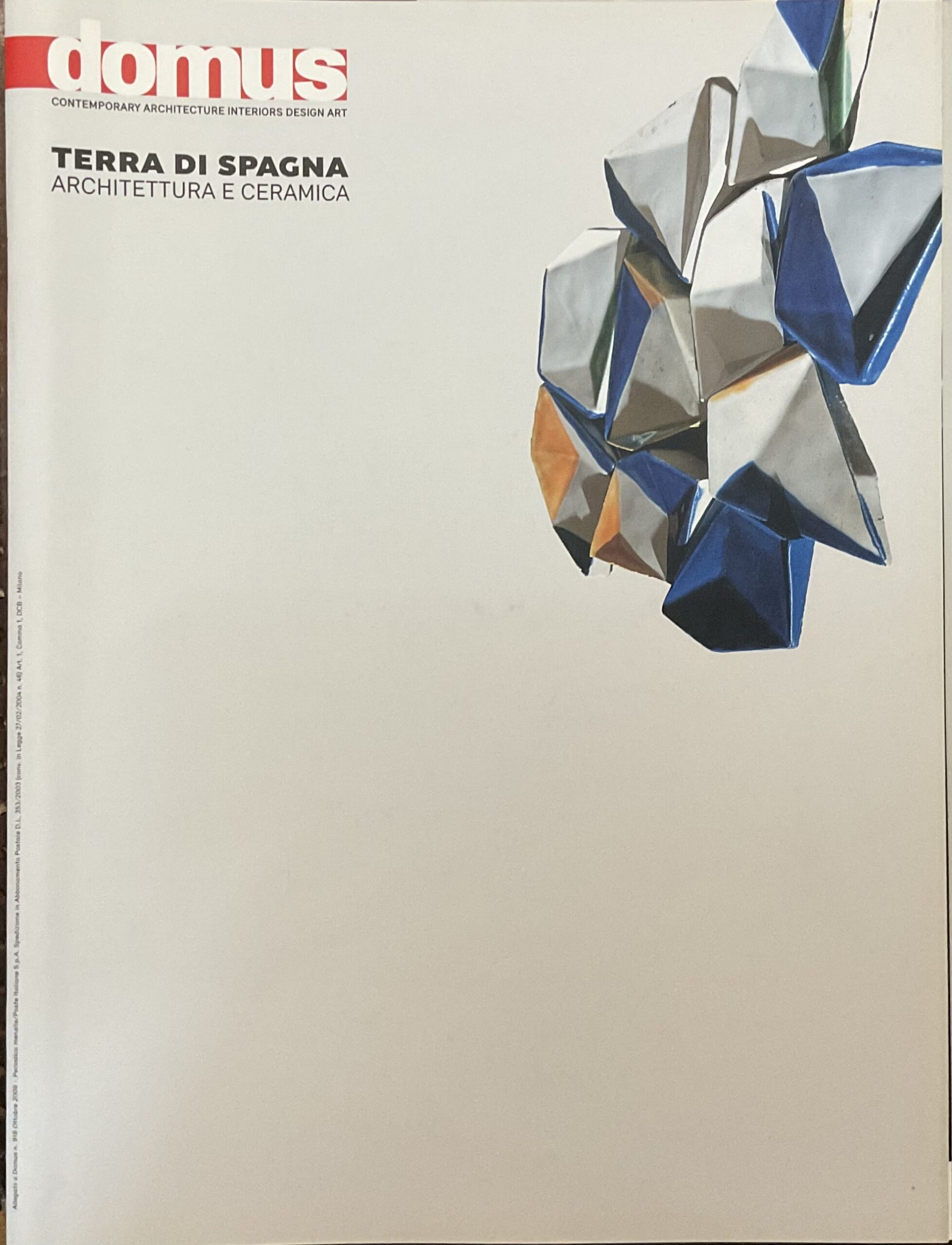 Domus. Contemporary Architecture Interiors Design Art. Terra di Spagna. Architettura …