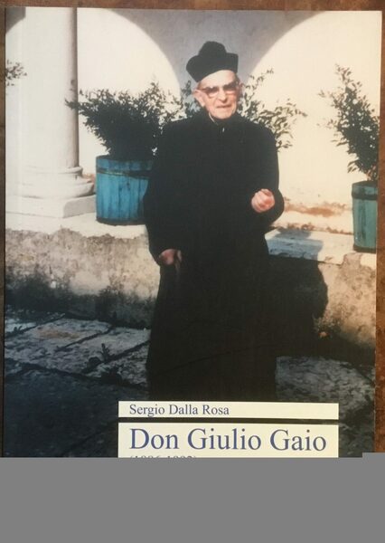 Don Giulio Gaio (1886-1992)