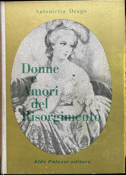 Donne e Amori del Risorgimento