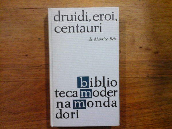 Druidi, eroi, centauri. Da Thule all'Asia delle steppe