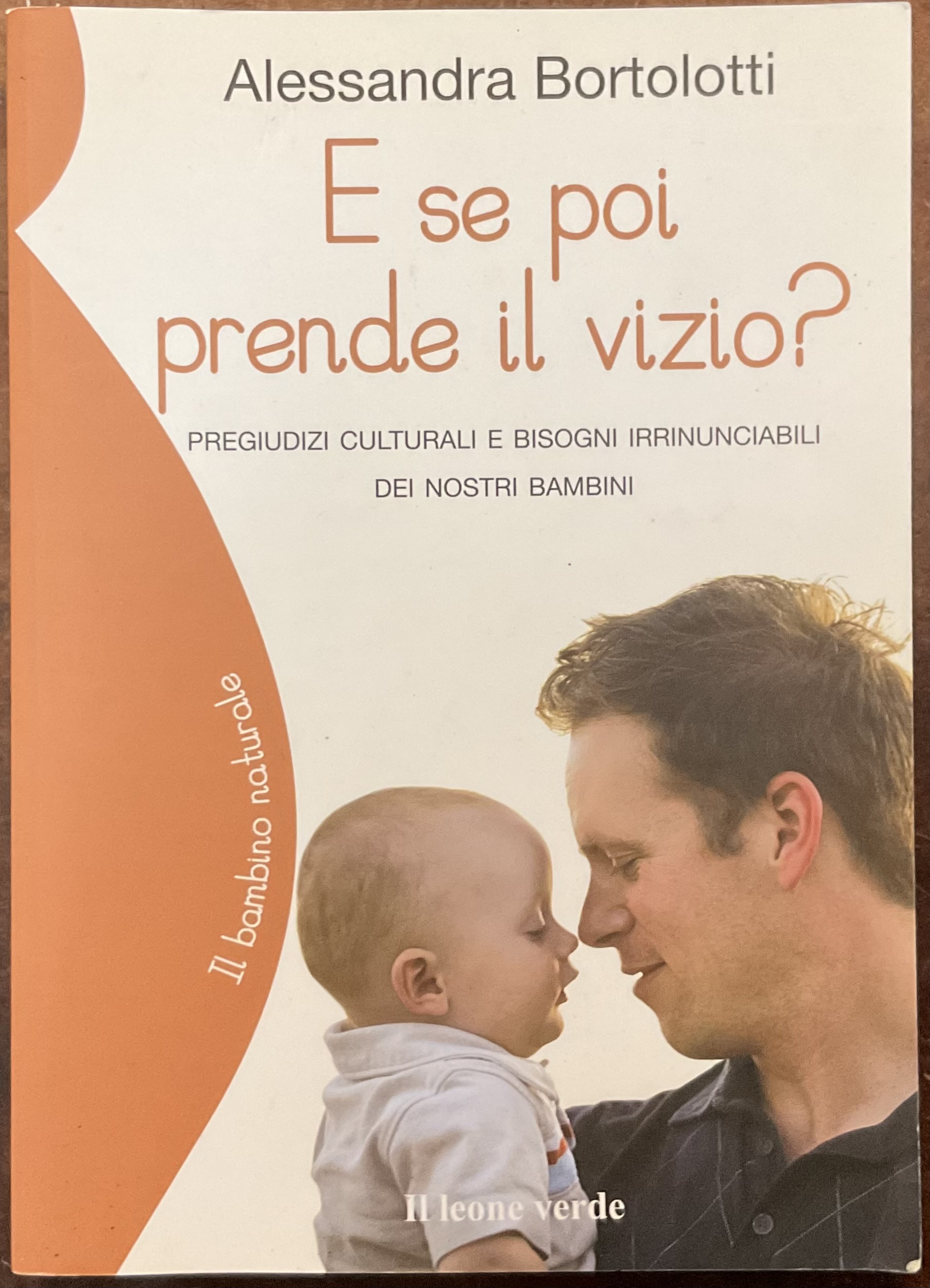 E se poi prende il vizio?