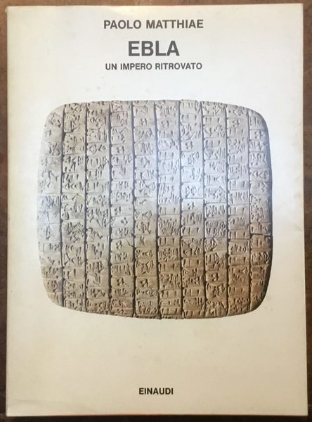 Ebla. Un impero ritrovato