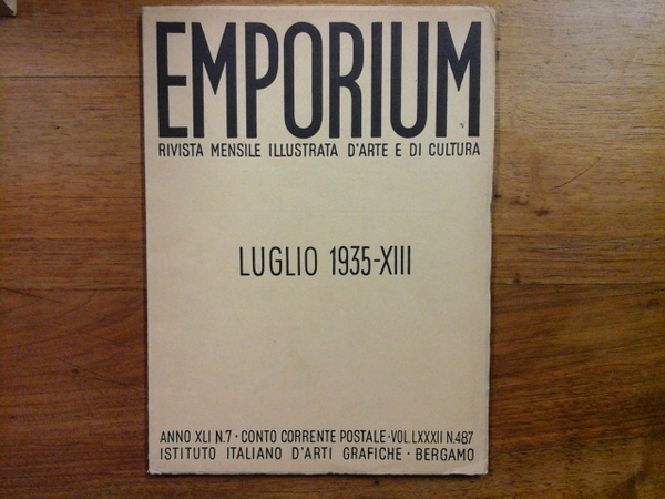 Emporium, rivista mensile illustrata d'arte e di cultura. Luglio 1935. …