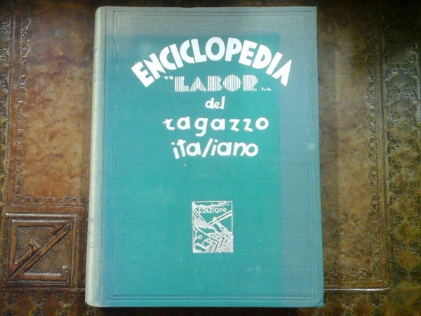 Enciclopedia "Labor" del ragazzo italiano. Vol. IV