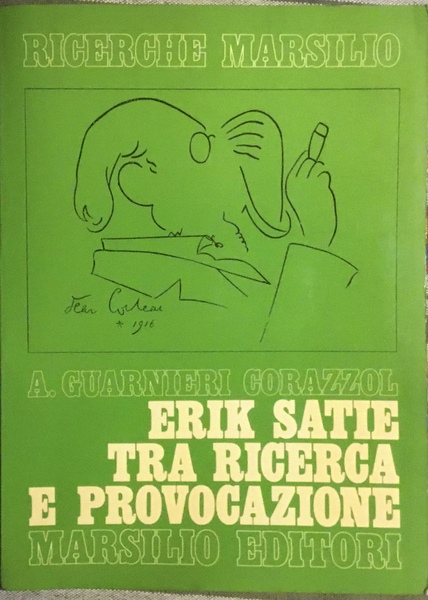 Erik Satie tra ricerca e provocazione