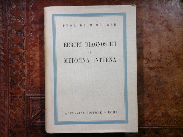 Errori diagnostici in medicina interna. Con 209 figure