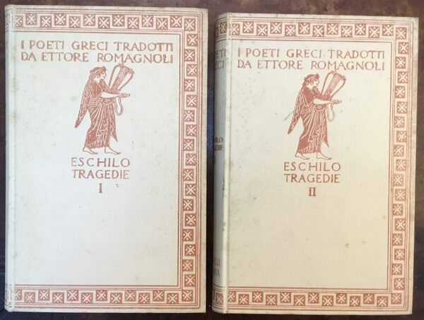 Eschilo, Tragedie. I poeti greci tradotti da Ettore Romagnoli