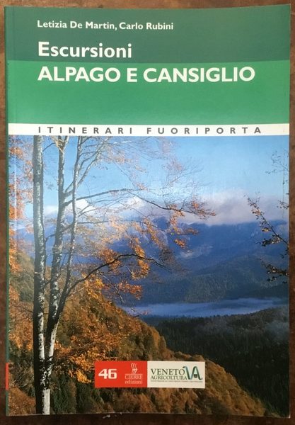 Escursioni Alpago e Cansiglio