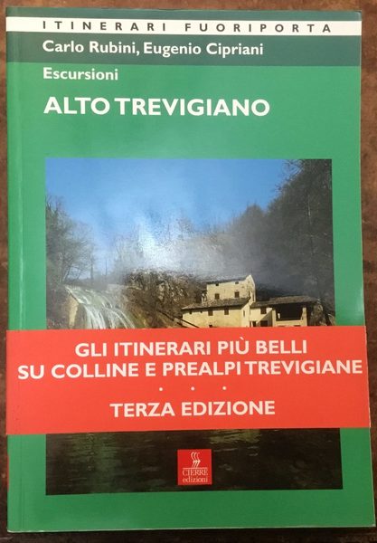 Escursioni. Alto Trevigiano